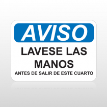 OSHA Aviso Lavese Las Manos Antes De Salir Este Cuarto