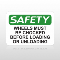 OSHA Safety Wheels Must Be Chocked Before Loading Or Unloading