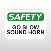 OSHA Safety Go Slow Sound Horn