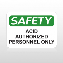 OSHA Safety Acid Authorized Personnel Only