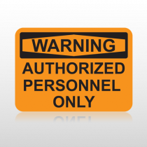 OSHA Warning Authorized Personnel only