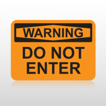 OSHA Warning Do Not Enter