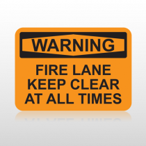 OSHA Warning Fire Lane Keep Clear At All Times
