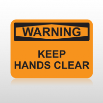 OSHA Warning Keep Hands Clear