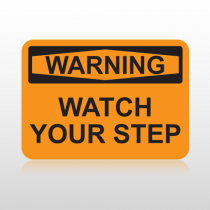OSHA Warning Watch Your Step