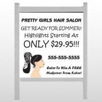 Pretty Girl Hair 290 48"H x 48"W Site Sign