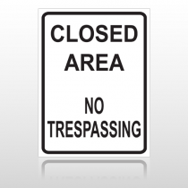 Closed Area 10075 Parking Lot Sign