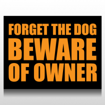 Beware Of Owner Sign Panel