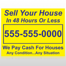 Sell Your House 151 Custom Sign
