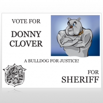 Vote Sheriff Dog 269 Custom Sign