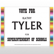 Vote Superintendent of Schools 270 Custom Sign