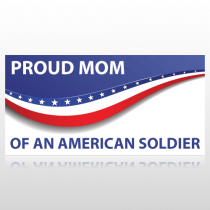Proud Mom of an American Soldier Banner