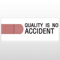 Quality Is No Accident Custom Banner
