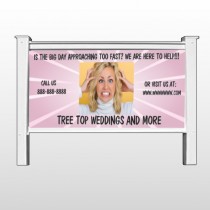Crazy Wedding 411 48"Hx96"W Site Sign