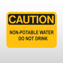 OSHA Caution Non-Potable Water Do Not Drink