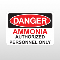 OSHA Danger Ammonia Authorized Personnel Only