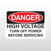 OSHA Danger High Voltage Turn Off Power Before Servicing