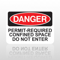 OSHA Danger Permit-Required Confined Space Do Not Enter