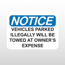 OSHA Notice Vehicles Parked Illegally Will Be Towed At Owner's Expense