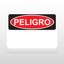 OSHA Peligro Sign